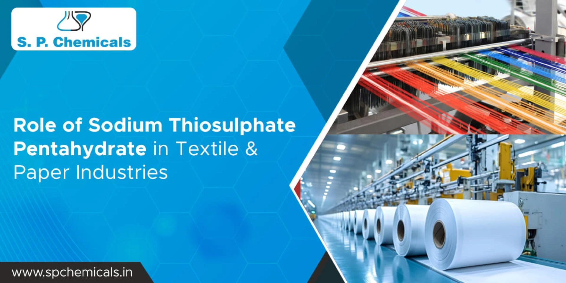 Role of Sodium Thiosulphate Pentahydrate in Textile and Paper Industries