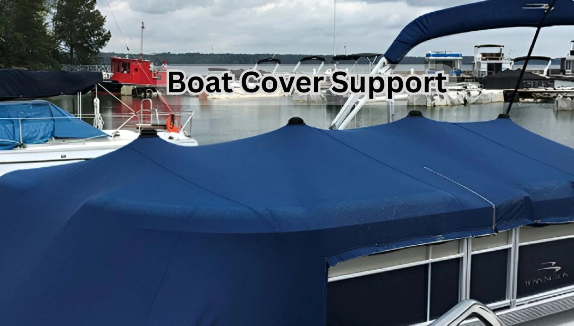 Boat Cover Support: Protecting Your Boat Year-Round