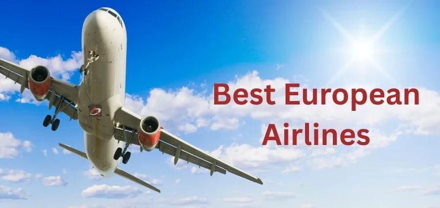 Best European Airlines: Top Picks to Fly in 2025