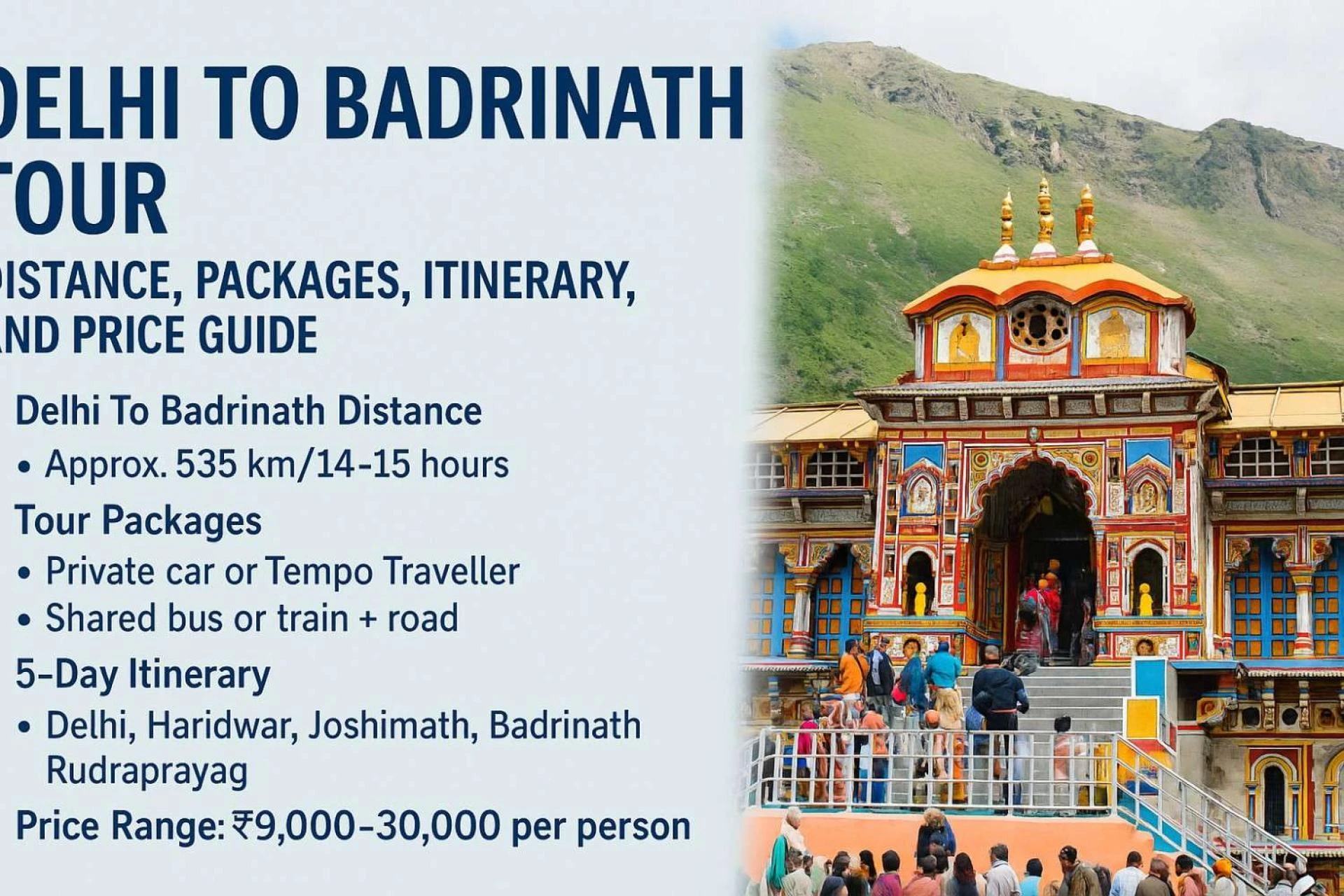 Delhi To Badrinath Tour – Distance, Packages, Itinerary, and Price Guide