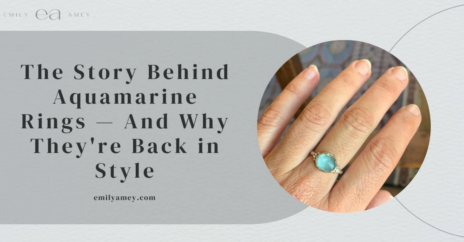 The Story Behind Aquamarine Rings — And Why They're Back in Style