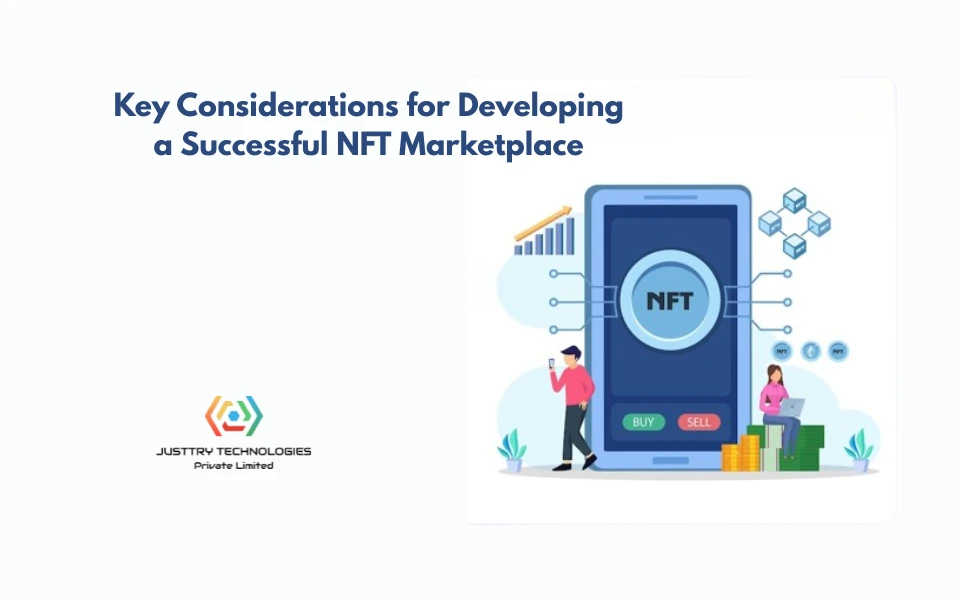 Key Considerations for Developing a Successful NFT Marketplace