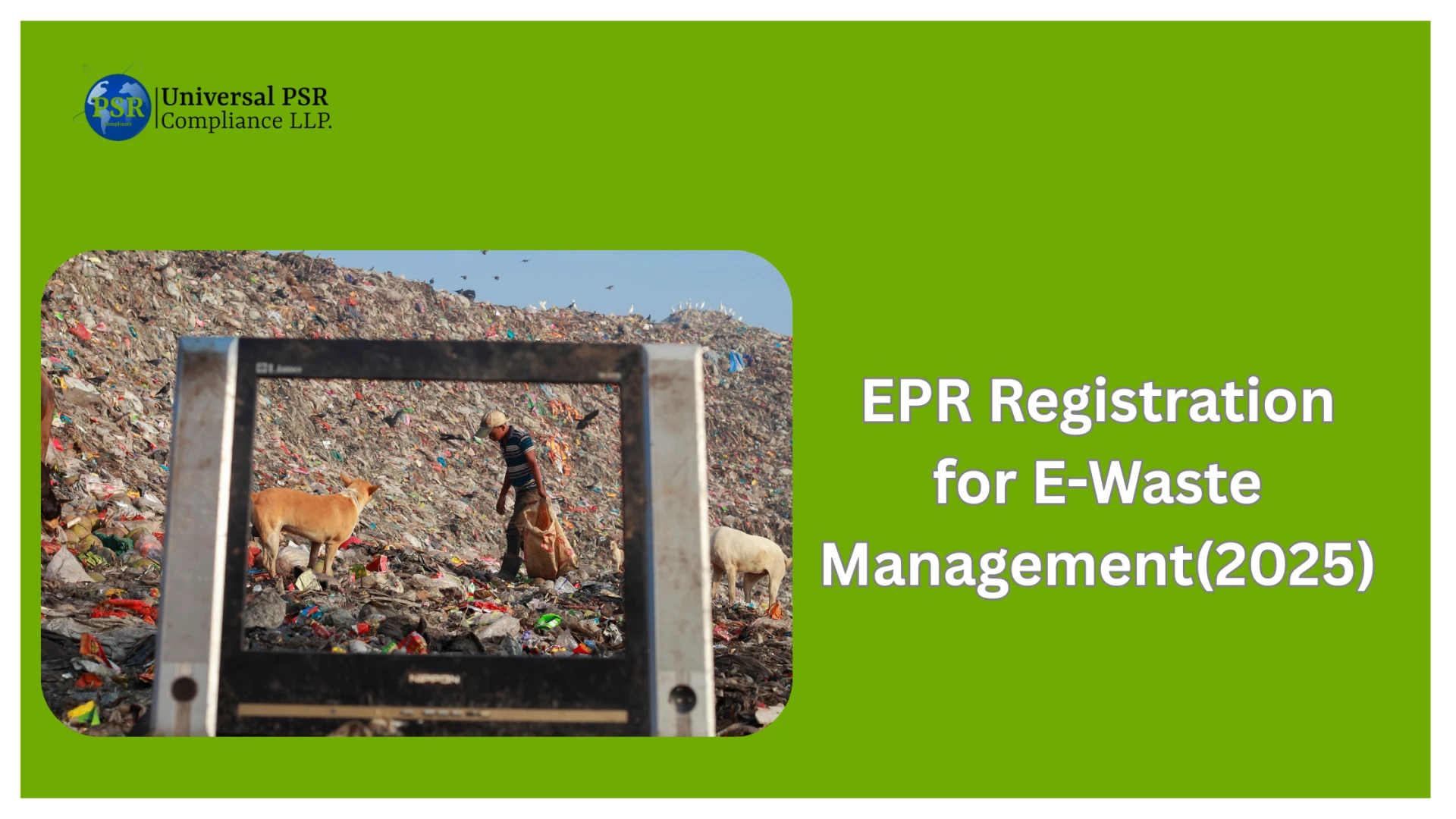 EPR Registration for E-Waste in India (2025): A Complete Guide