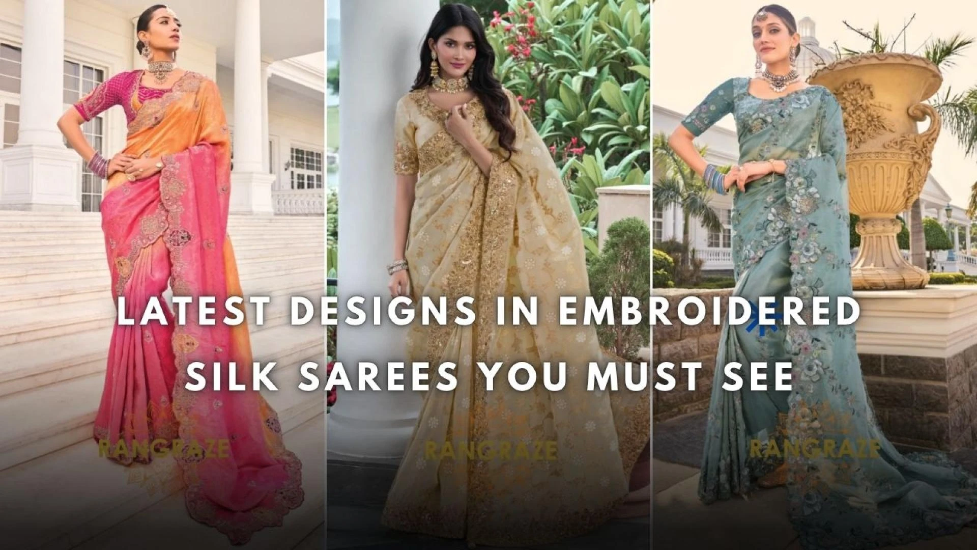 Latest Designs in Embroidered Silk Sarees You Must See
