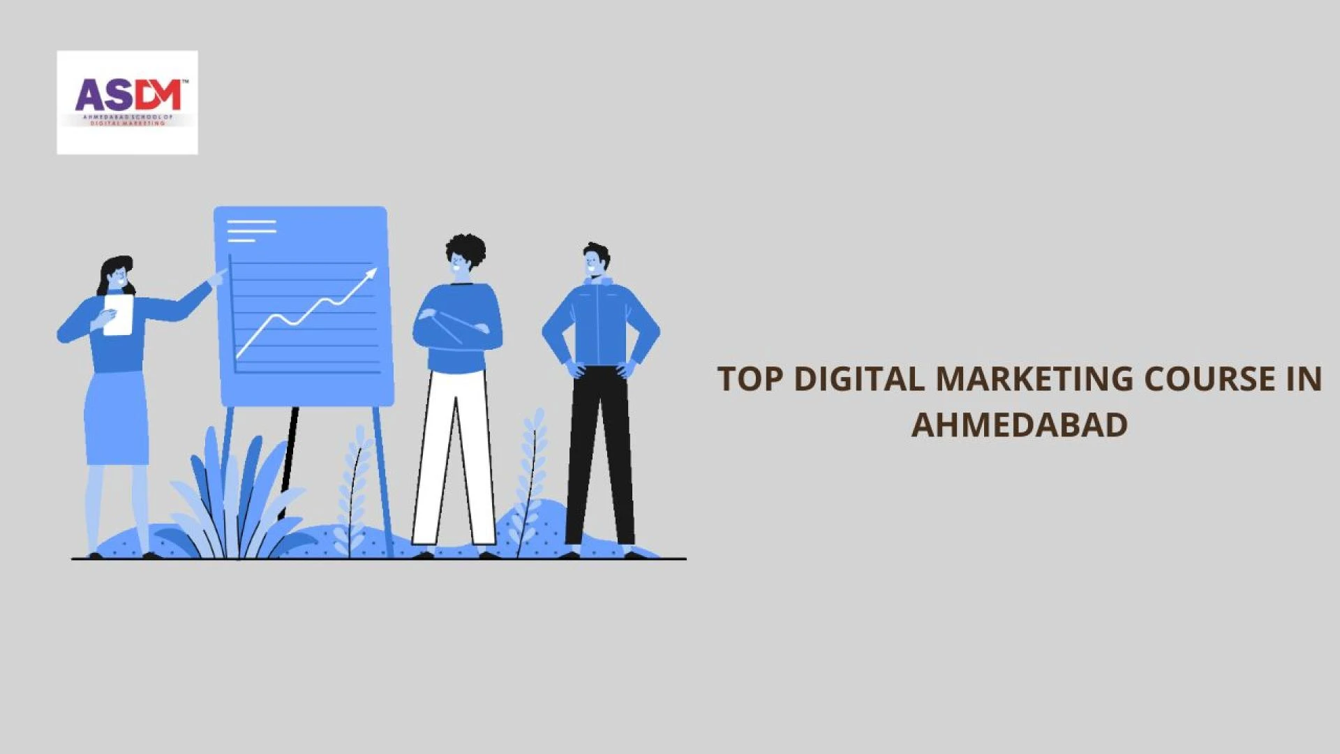 Top Digital Marketing course in Ahmedabad