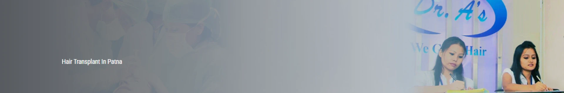 Hair Transplant in Patna | Best Hair Transplant in Delhi