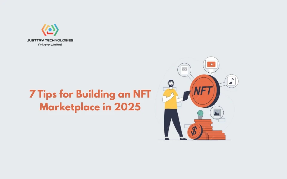 7 Tips for Building an NFT Marketplace in 2025