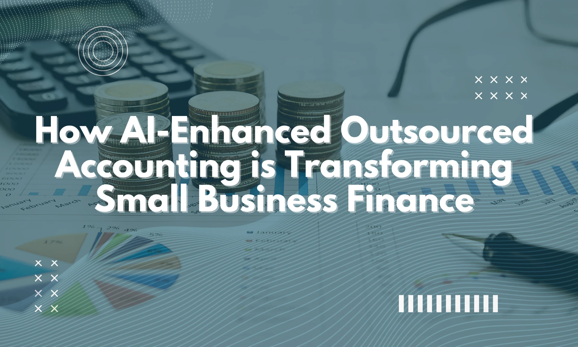 How AI-Enhanced Outsourced Accounting is Transforming Small Business Finance