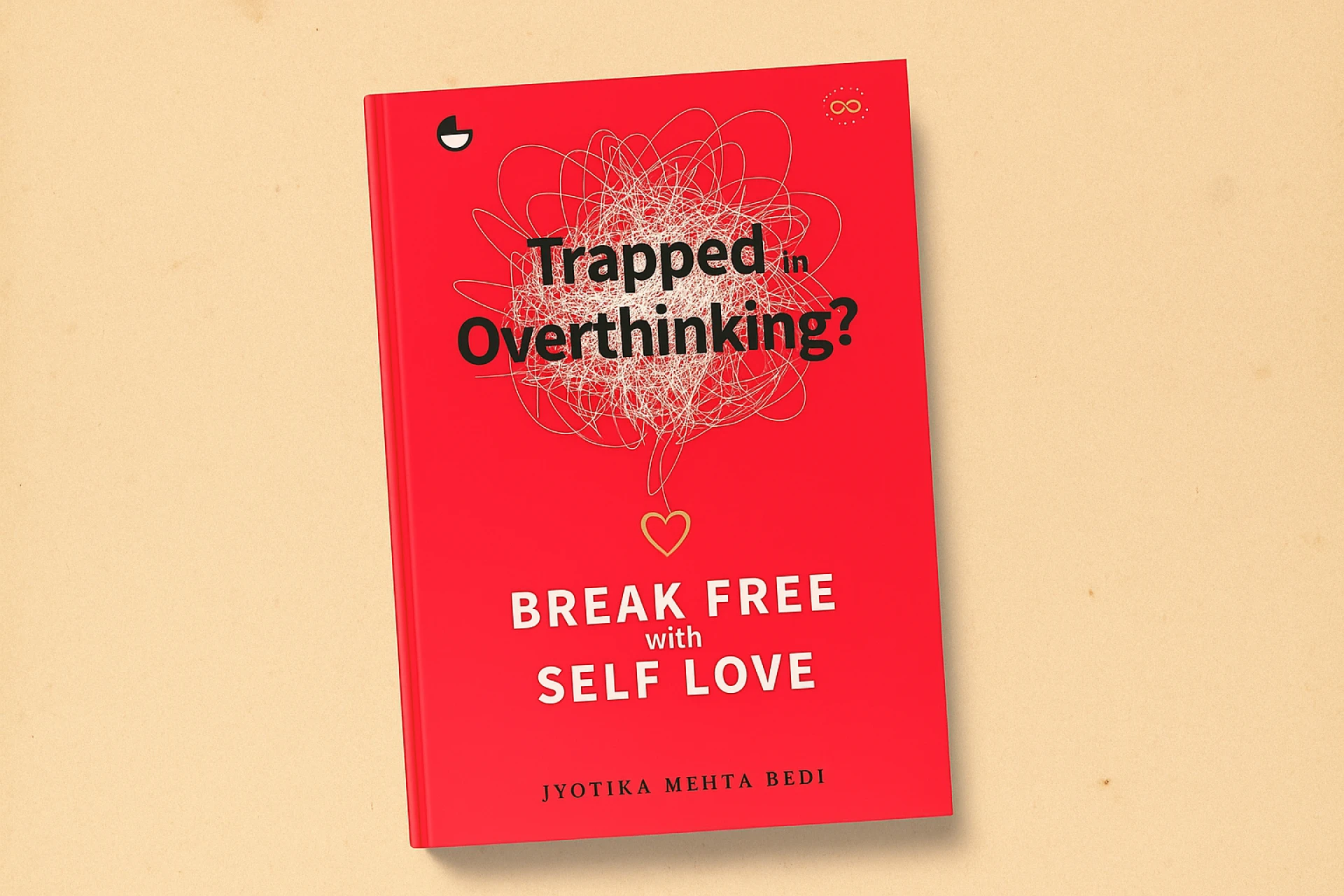 Book Review: Trapped In Overthinking? Break Free With Self Love