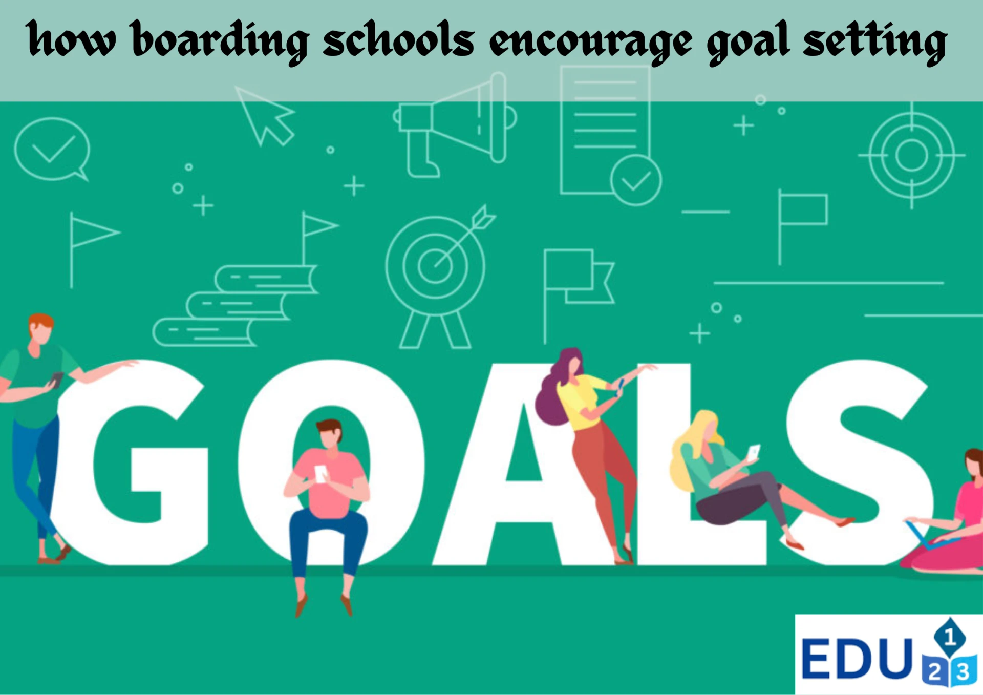 How Boarding Schools Encourage Goal Setting