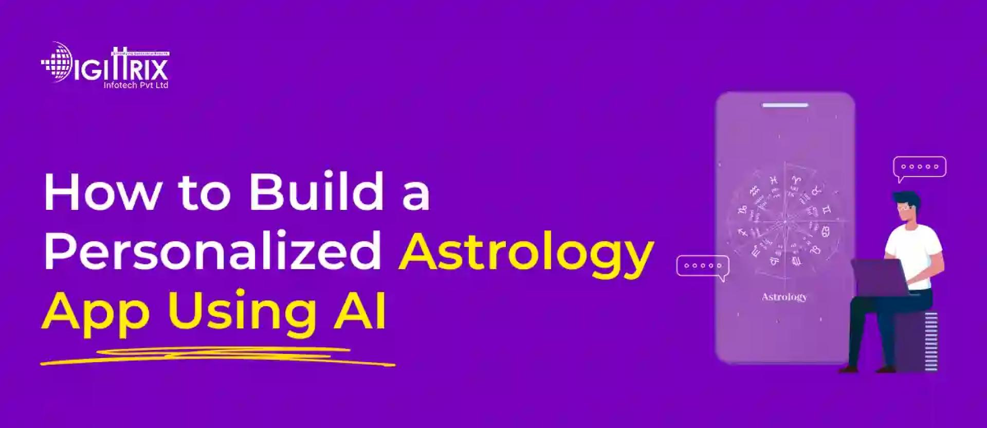 AI and Astrology: Crafting Smarter Horoscope Apps
