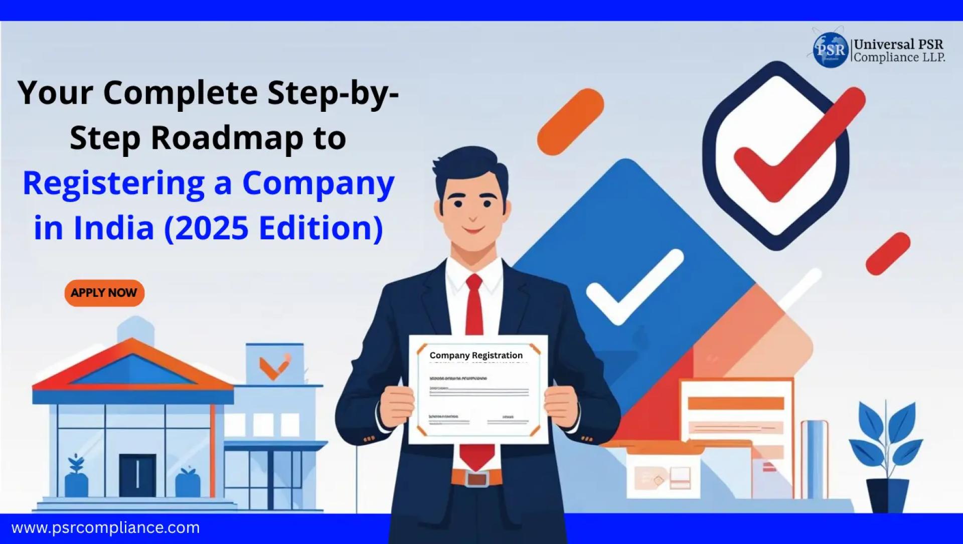 Complete Guide: Company Registration in India with PSR Compliance