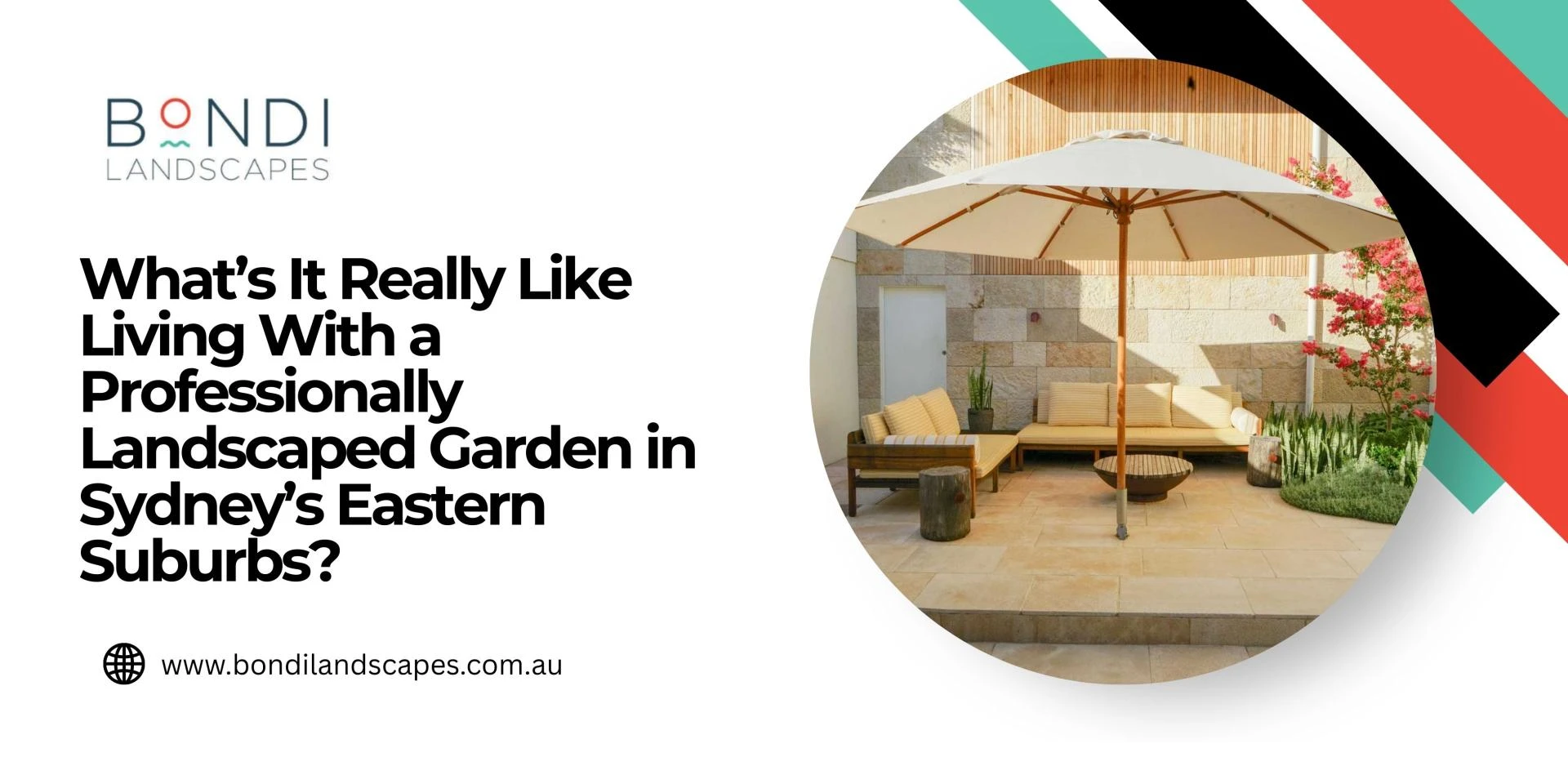 What’s It Really Like Living With a Professionally Landscaped Garden in Sydney’s Eastern Suburbs?
