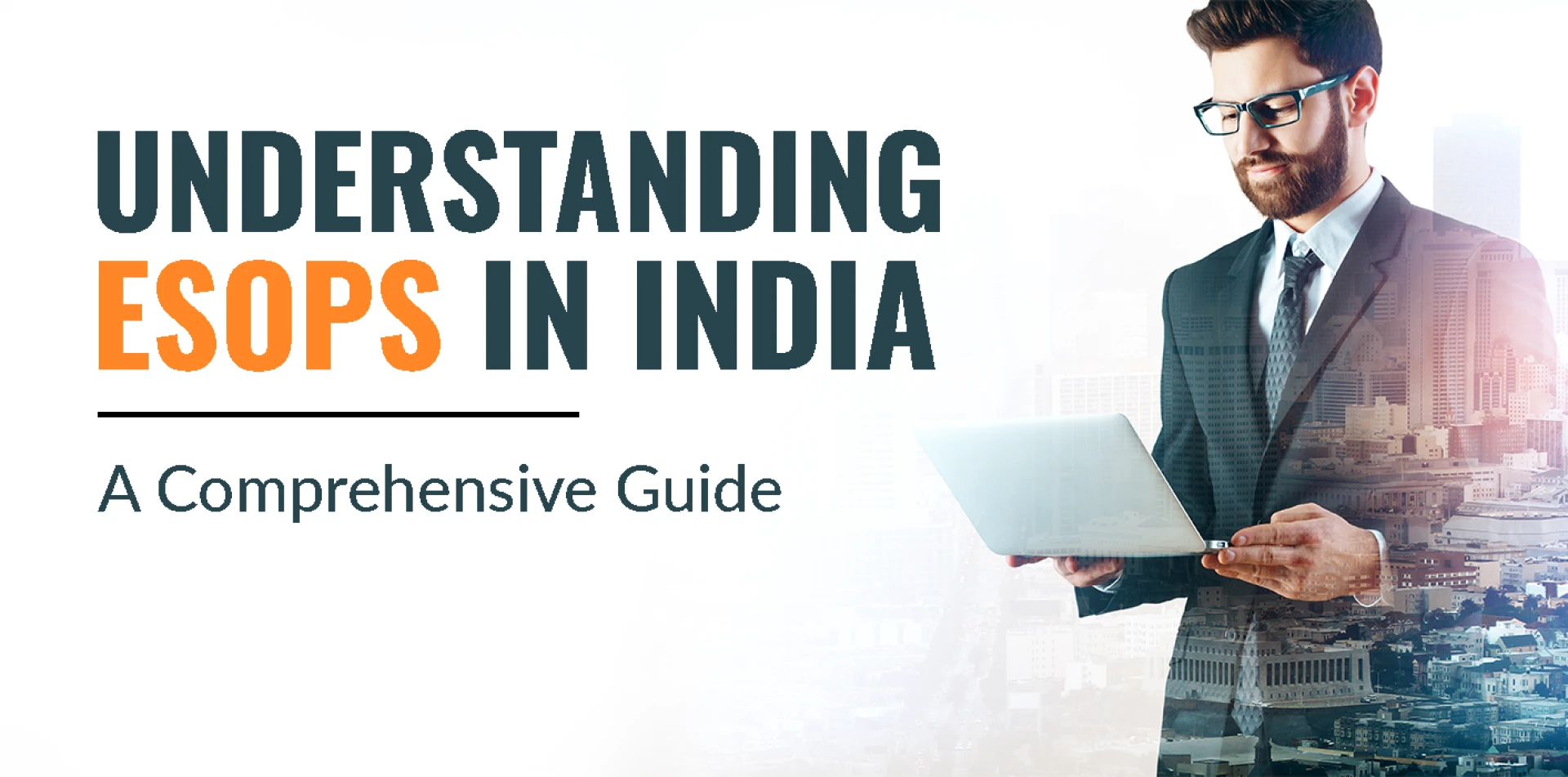 ESOPs in India: A Complete Guide for Employers and Employees