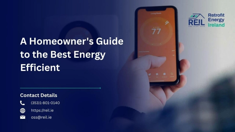 A Homeowner's Guide to the Best Energy Efficient .