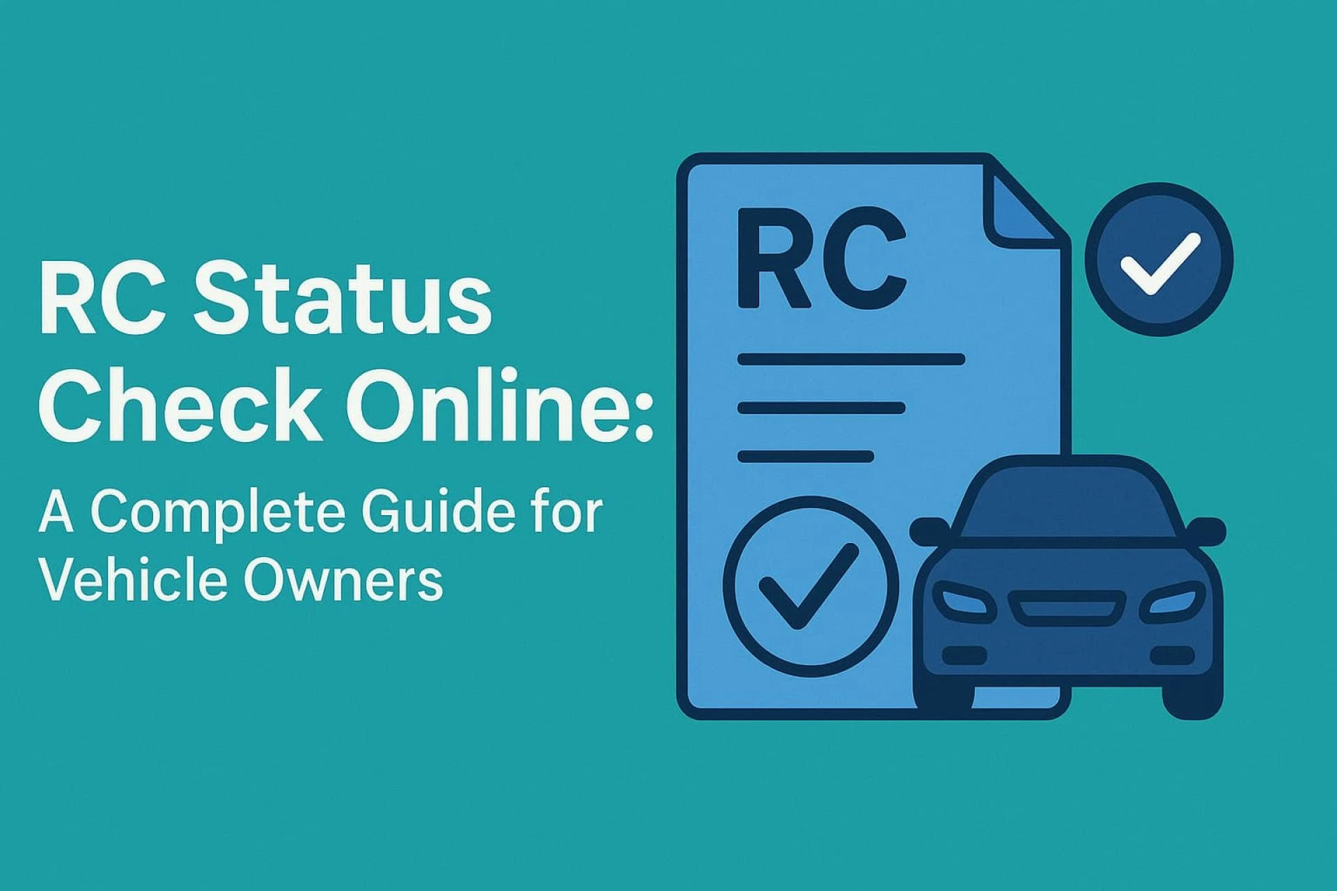 RC Status Check Online: A Complete Guide for Vehicle Owners