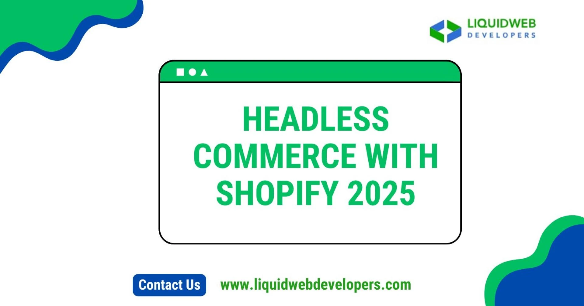 Headless Commerce with Shopify: The Future of Online Stores in 2025
