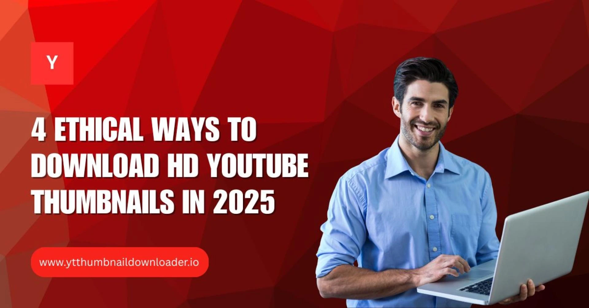 4 Ethical Ways to Download HD YouTube Thumbnails in 2025