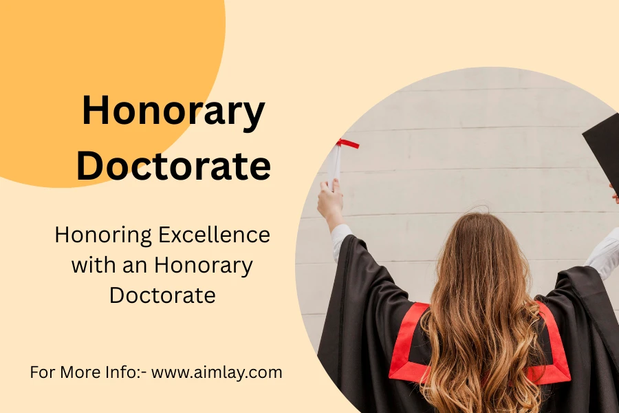 Honoring Excellence with an Honorary Doctorate
