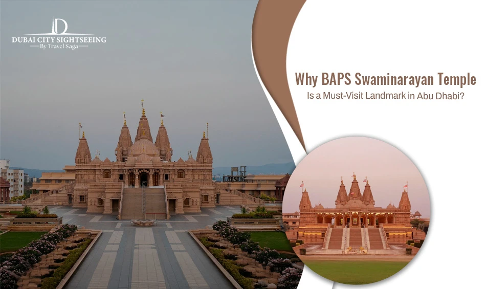 Why Baps Swaminarayan Temple Is A Must-Visit Landmark In Abu Dhabi?