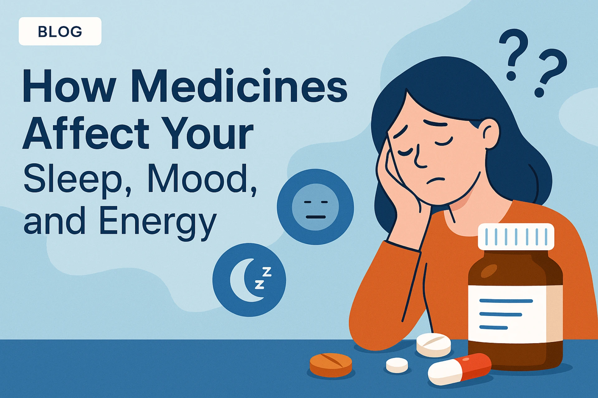 How Medicines Affect Your Sleep, Mood, and Energy
