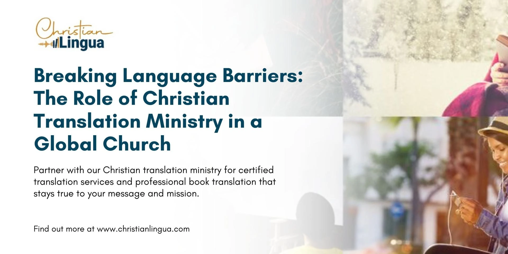 Breaking Language Barriers: The Role of Christian Translation Ministry in a Global Church