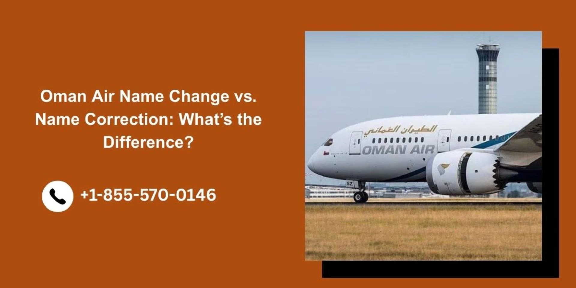 Oman Air Name Change vs. Name Correction: What’s the Difference?