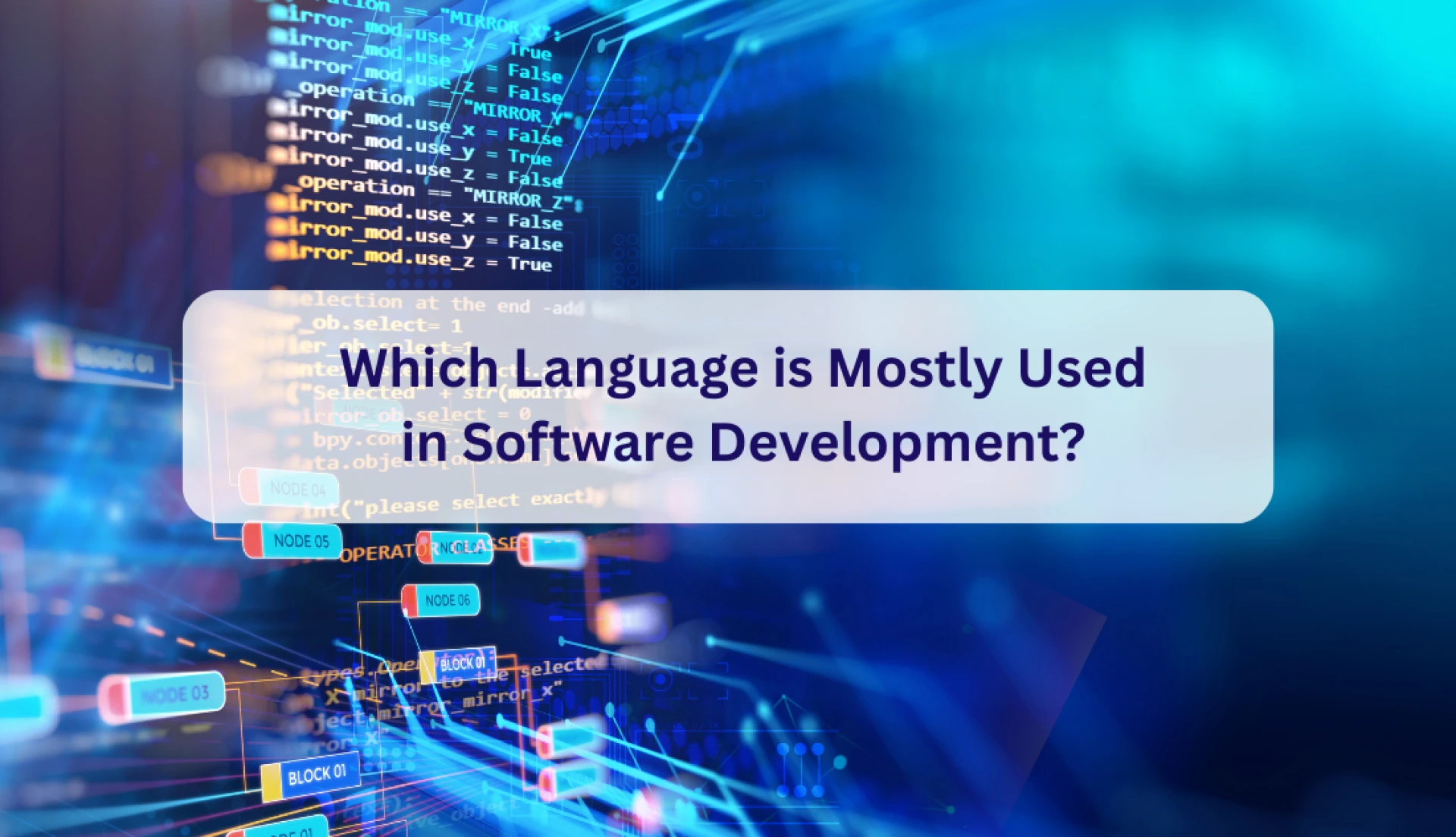 Which Language is Mostly Used in Software Development?