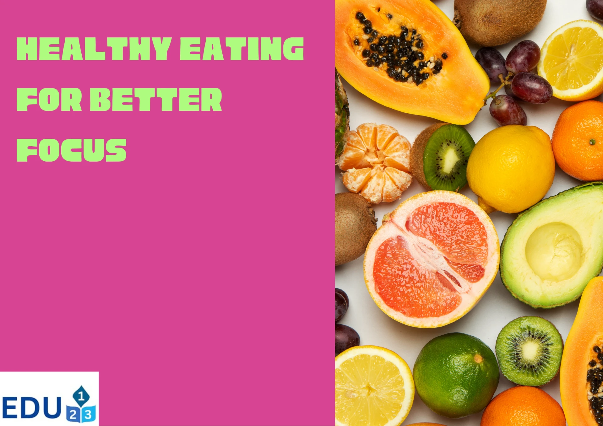 Healthy Eating for Better Focus