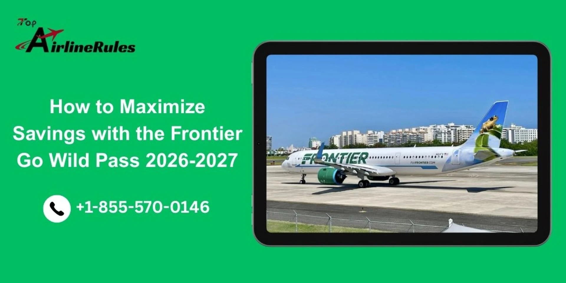 How to Maximize Savings with the Frontier Go Wild Pass 2026-2027