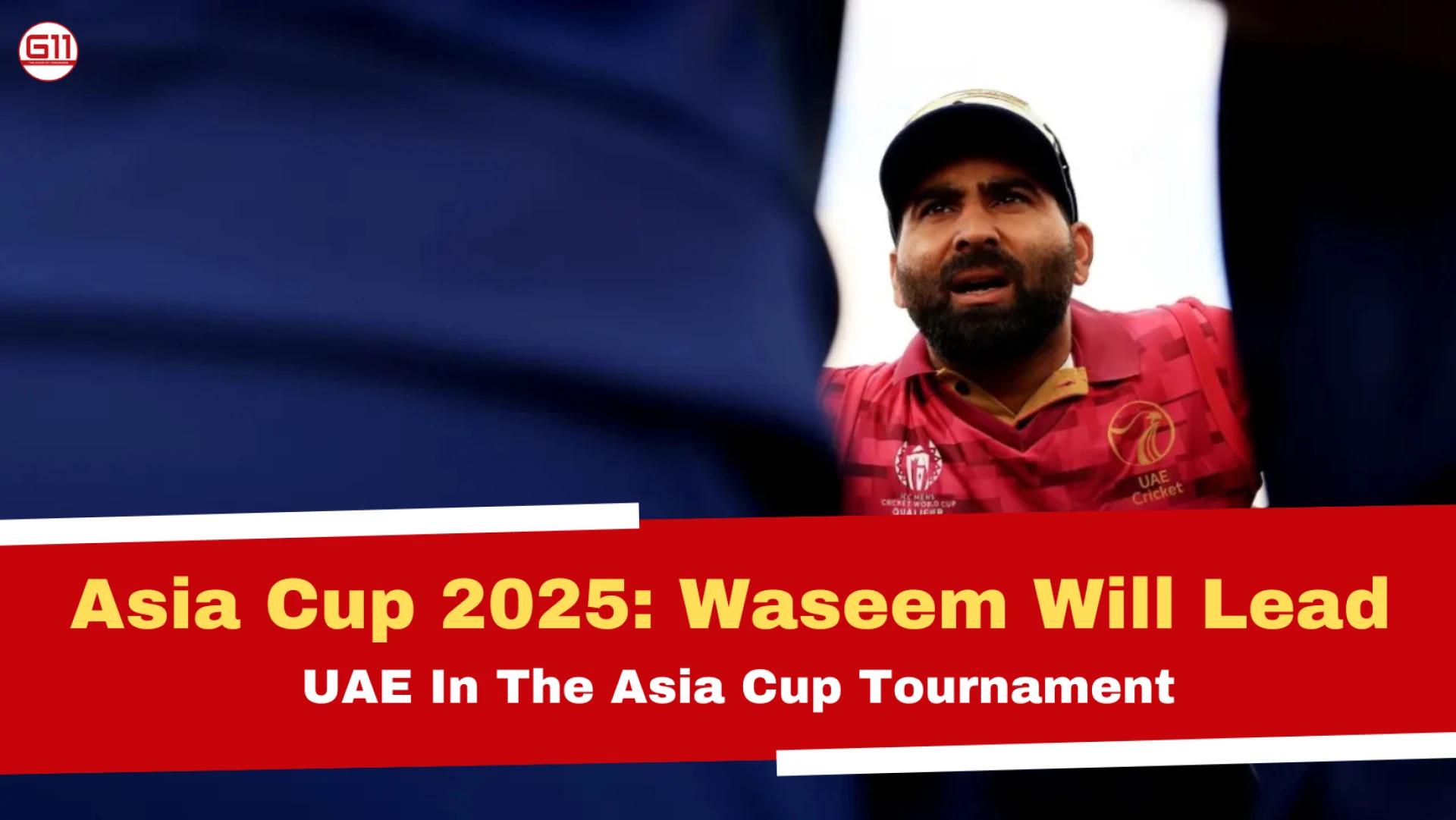 Waseem to Captain UAE in Asia Cup 2025