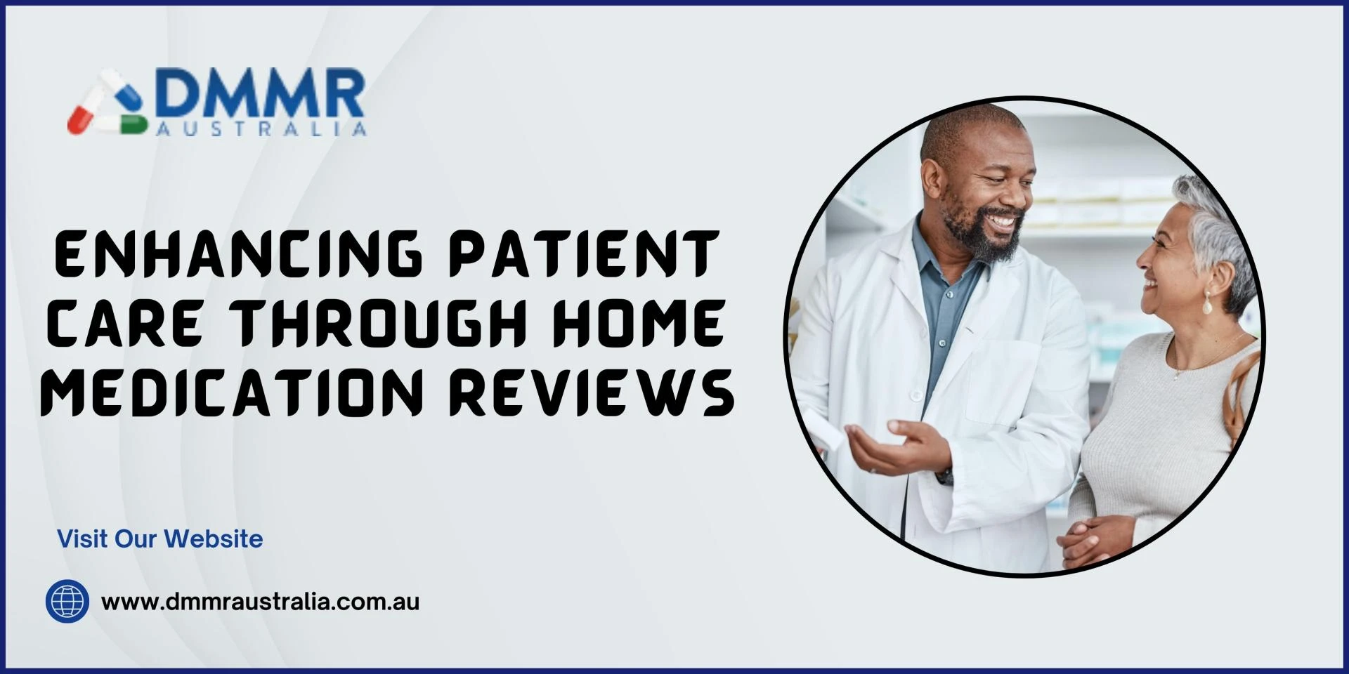 Enhancing Patient Care Through Home Medication Reviews