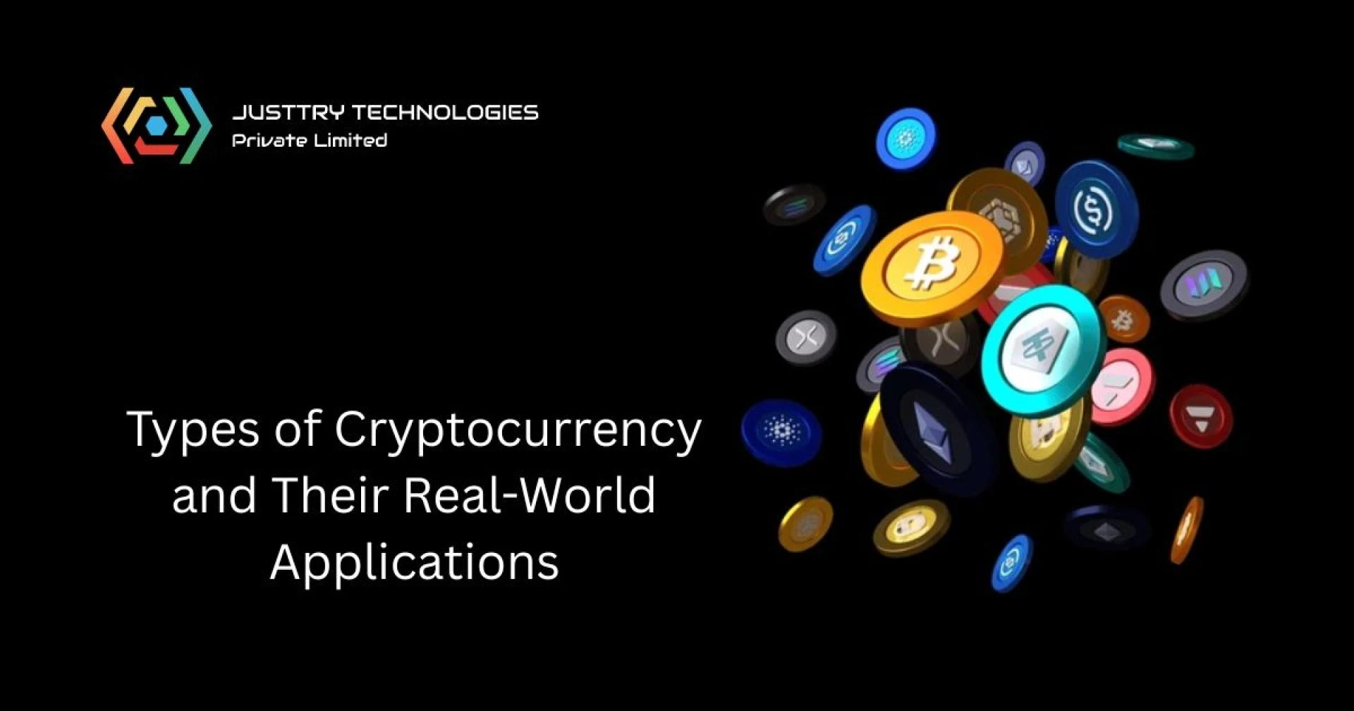 Types of Cryptocurrency and Their Real-World Applications