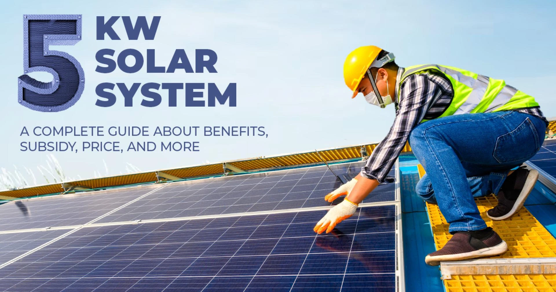 My Post TitlEverything You Need to Know About a 5kW Solar System: Cost, Benefits, and Installation Guidee
