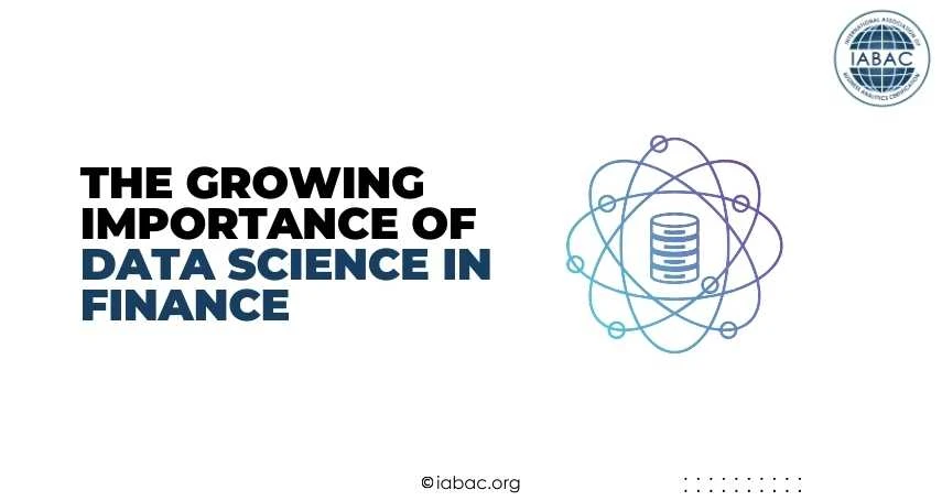The Growing Importance of Data Science in Finance | IABAC
