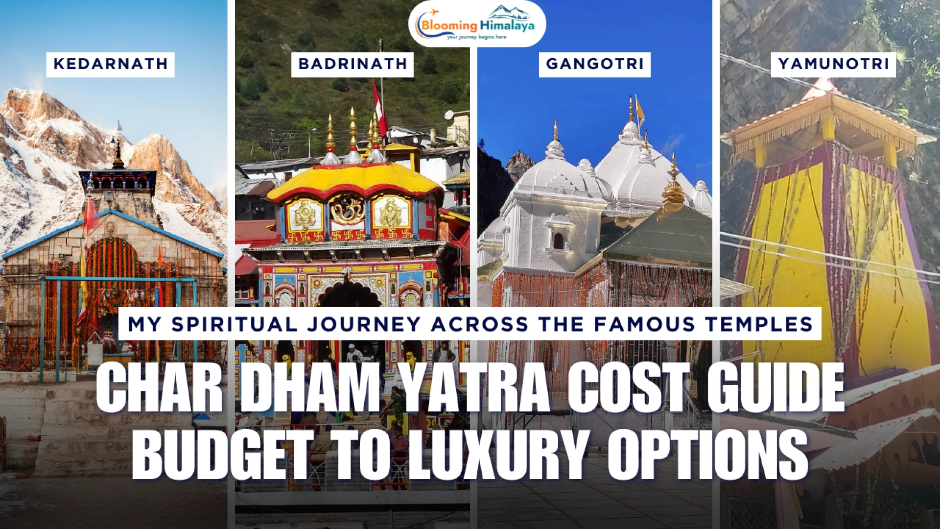 Char Dham Yatra Cost Guide: Budget to Luxury Options