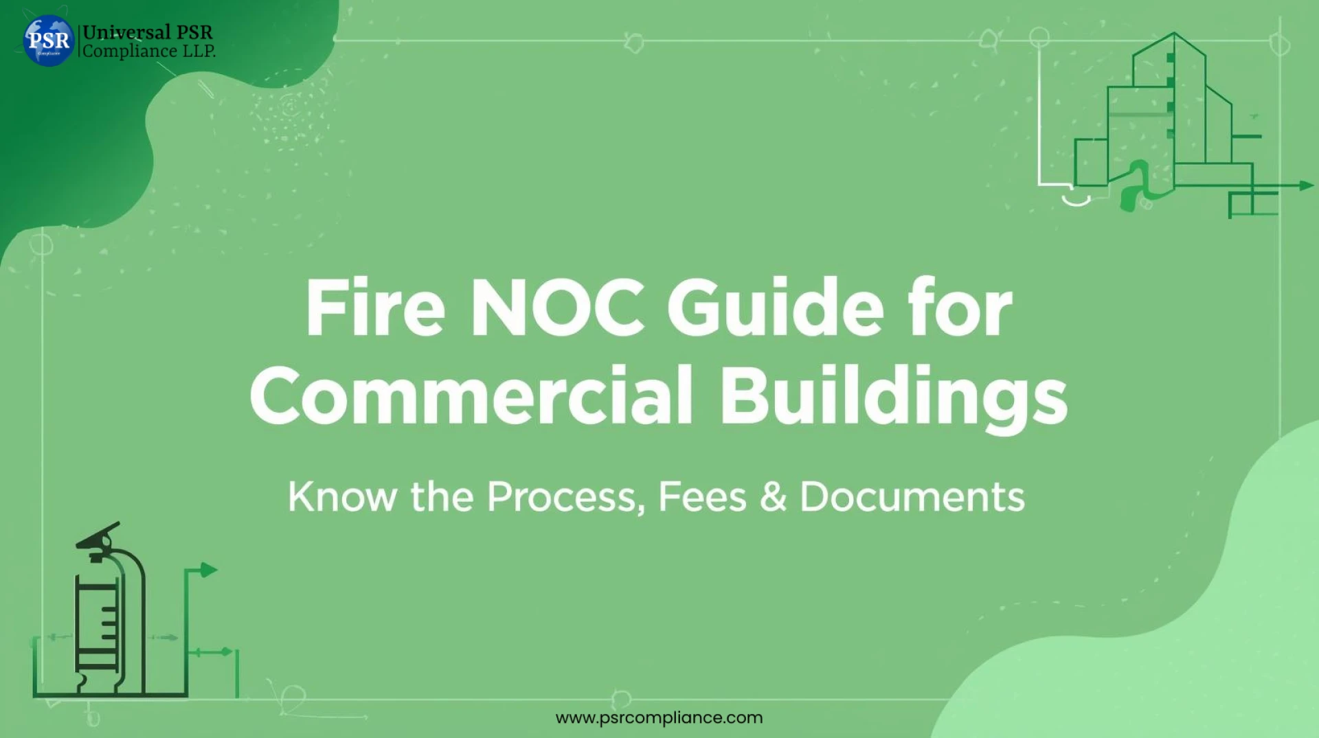 Complete Checklist for Fire NOC: Approval & Documentation Simplified