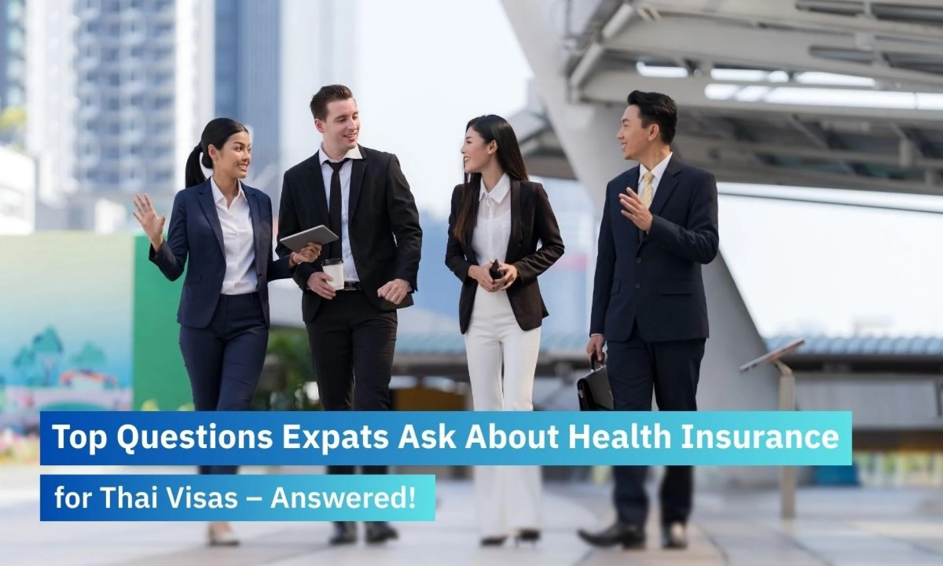 Top Questions Expats Ask About Health Insurance for Thai Visas – Answered! 