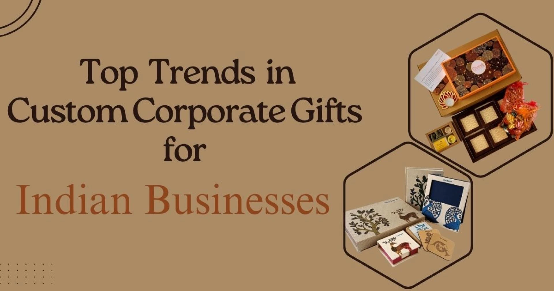 Top Trends in Custom Corporate Gifts for Indian Businesses
