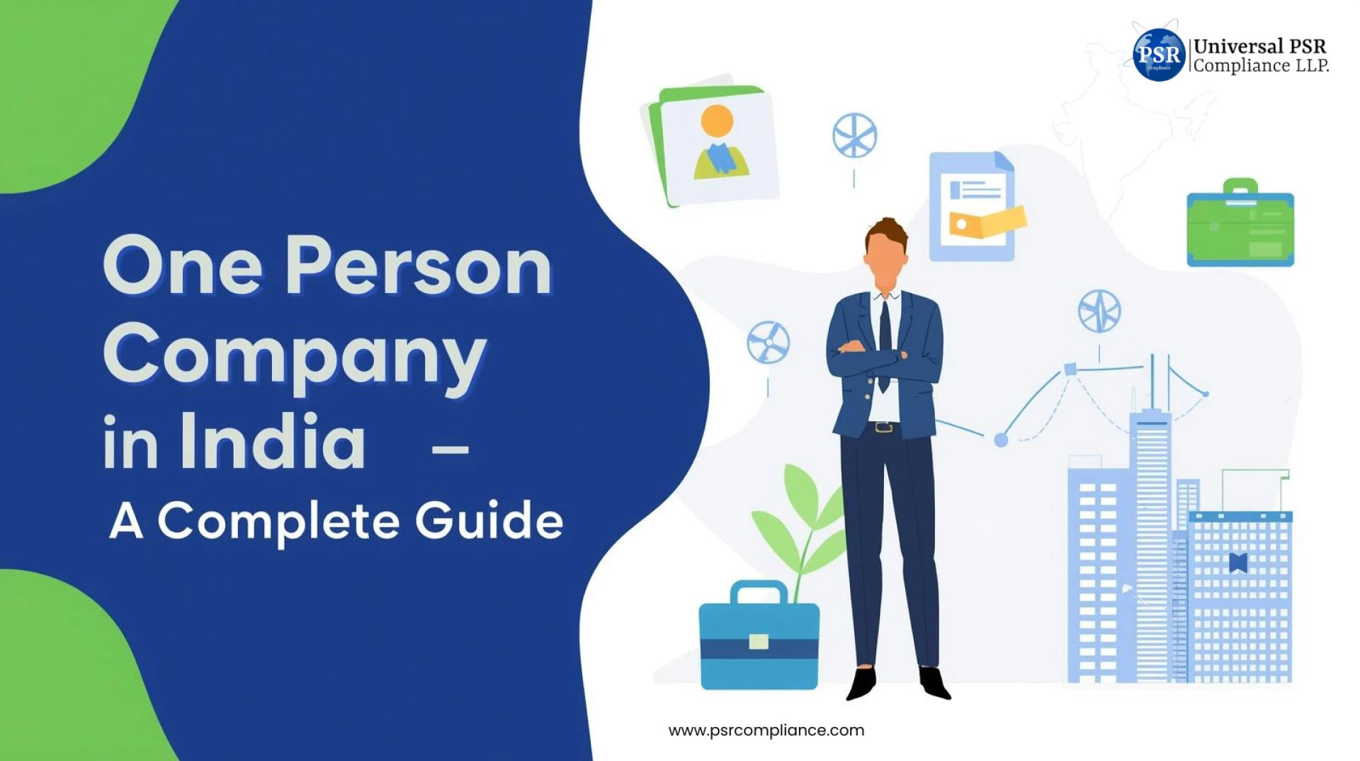 One Person Company vs Sole Proprietorship: Which Is Better?