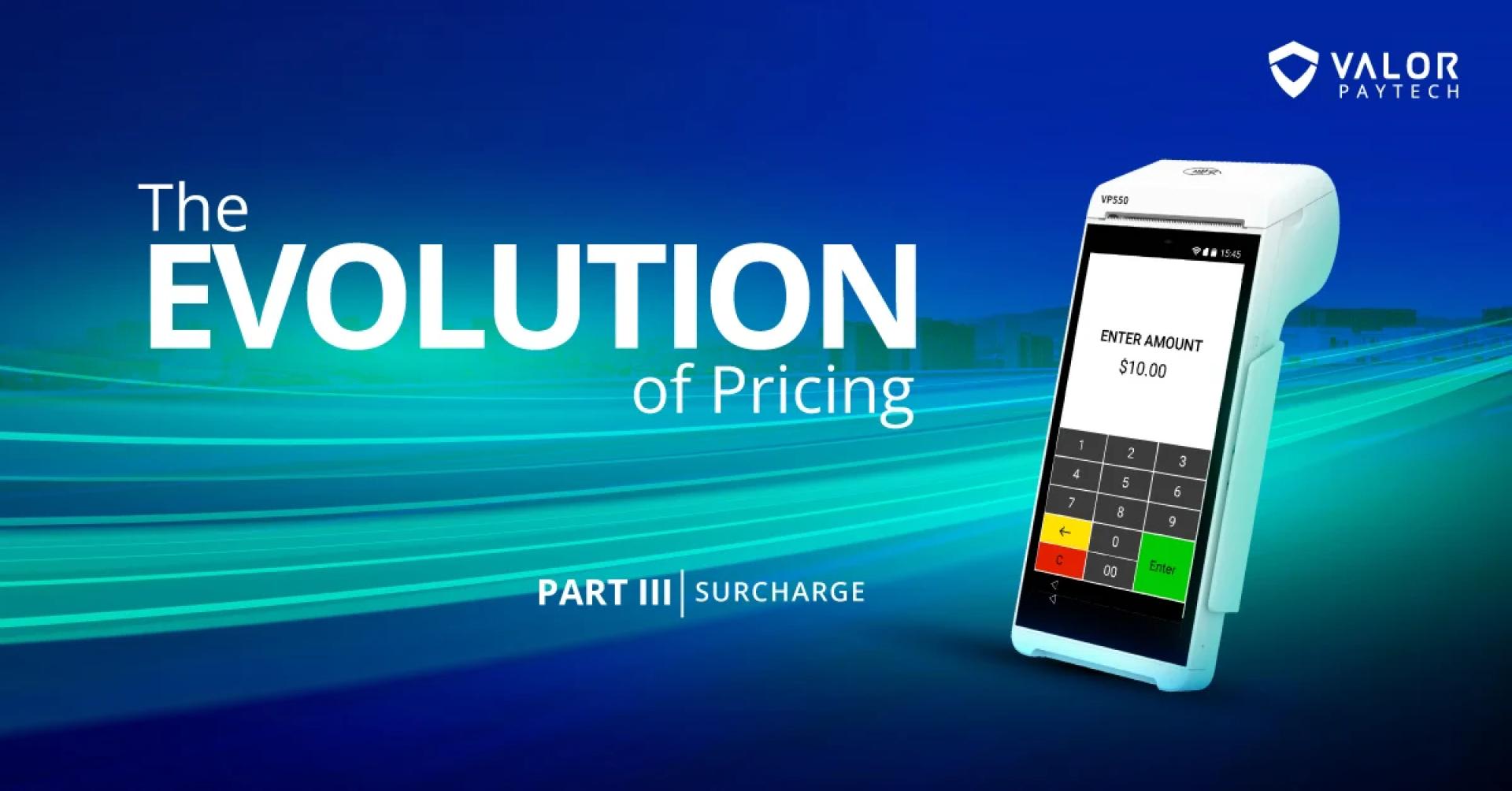 The Evolution of Pricing: Part 3 – Surcharge