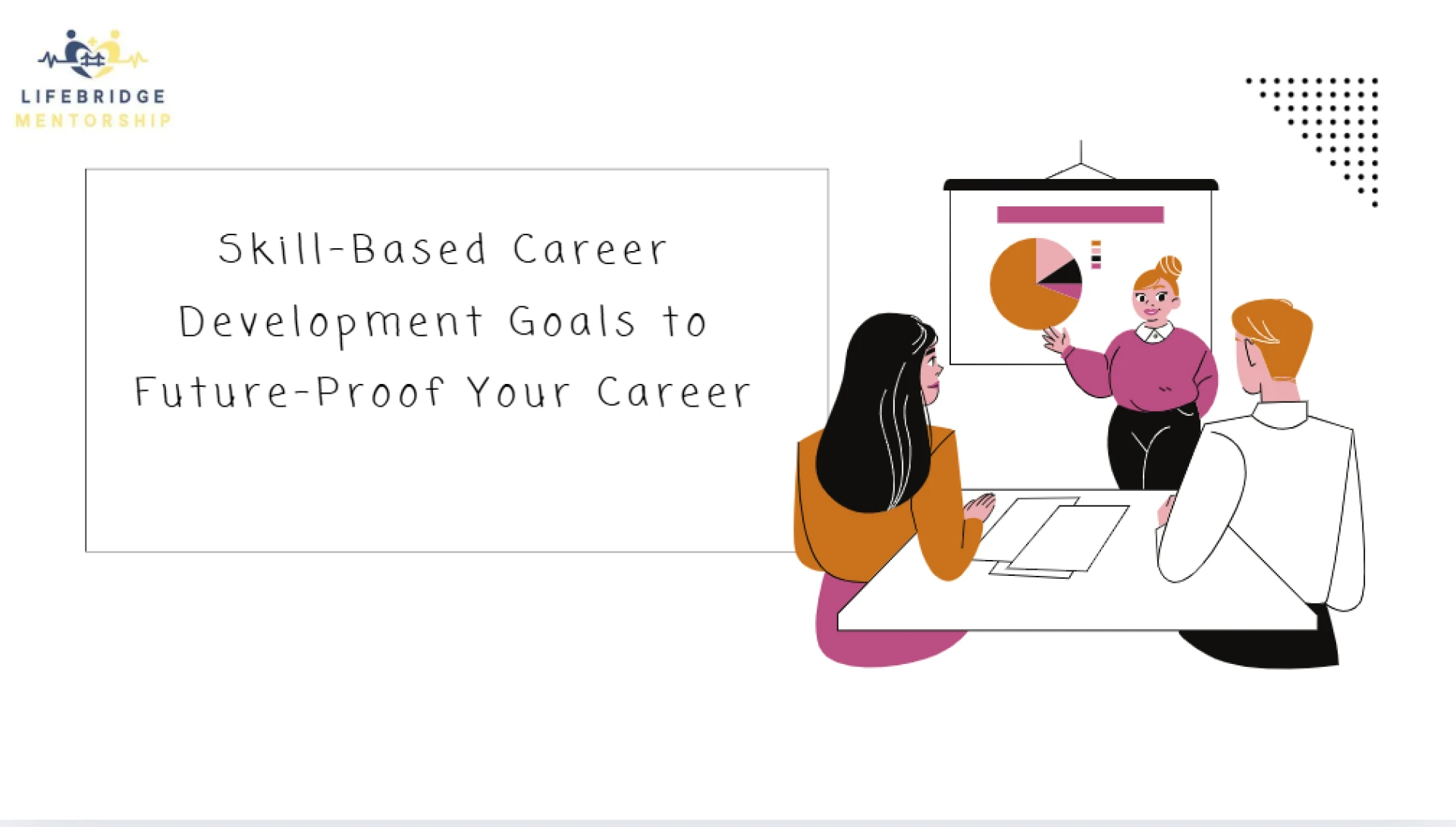 Skill-Based Career Development Goals to Future-Proof Your Career