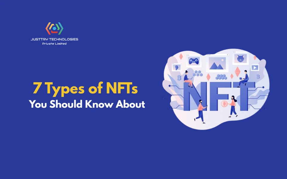 7 Types of NFTs You Should Know Abouty Post Title