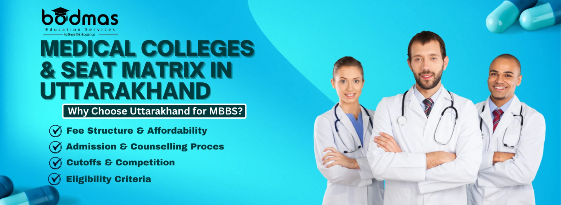 MBBS in Uttarakhand 2025: Colleges, Seats, Fees, Counselling & Admission Insights