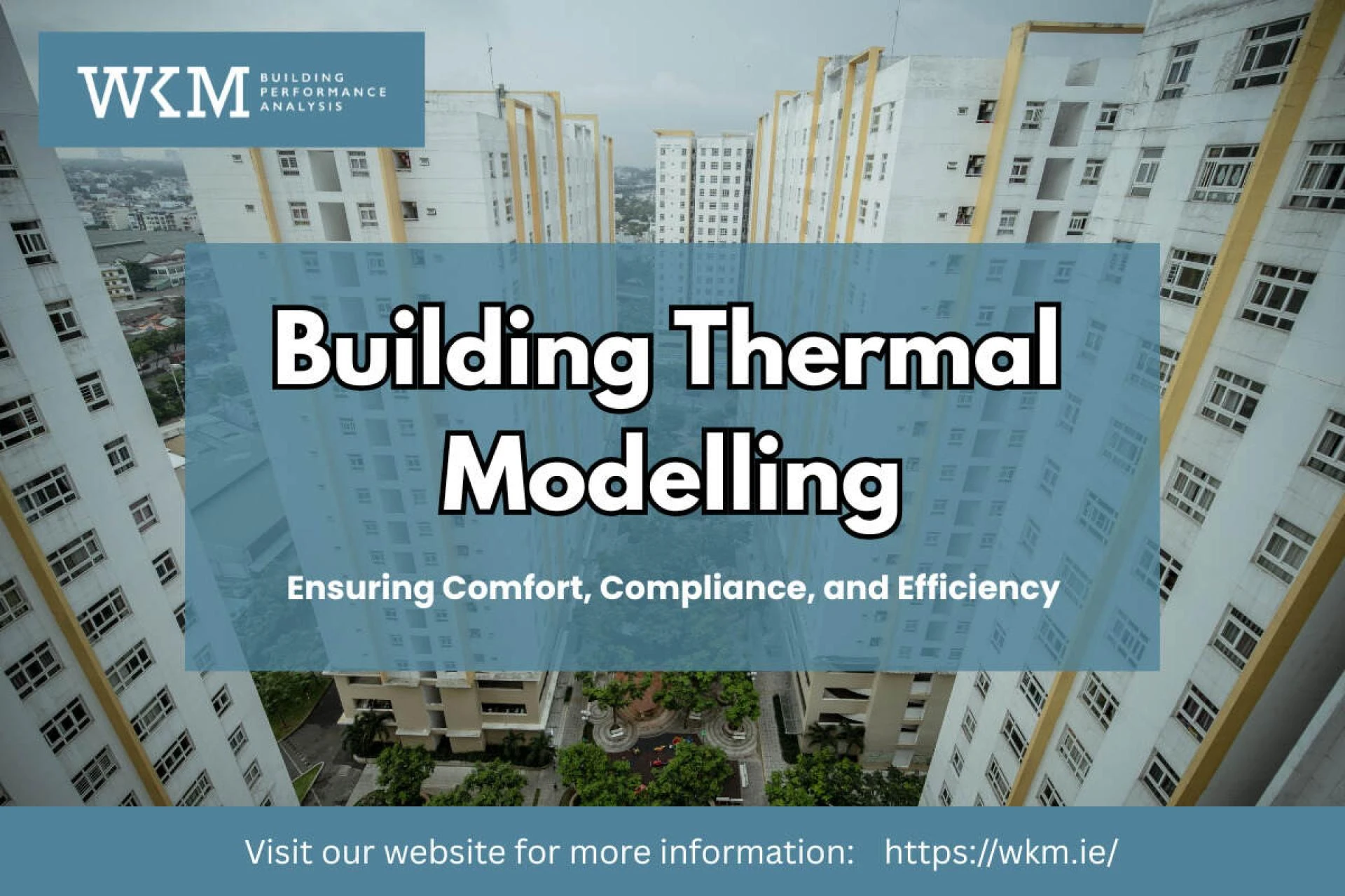 Building Thermal Modelling: Ensuring Comfort, Compliance, and Efficiency