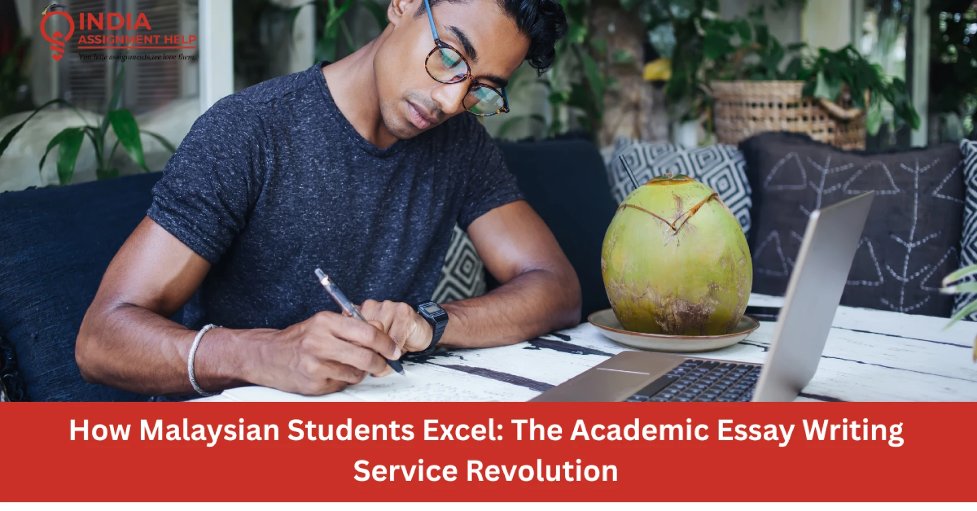 How Malaysian Students Excel: The Academic Essay Writing Service Revolution