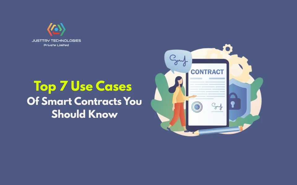 Top 7 Use Cases Of Smart Contracts You Should Knowt Title