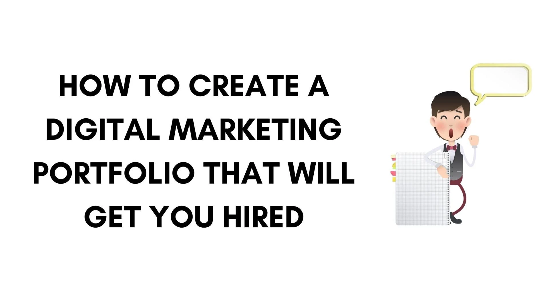 Step-by-Step Guide: How to Build a Digital Marketing Portfolio as a Student in Surat
