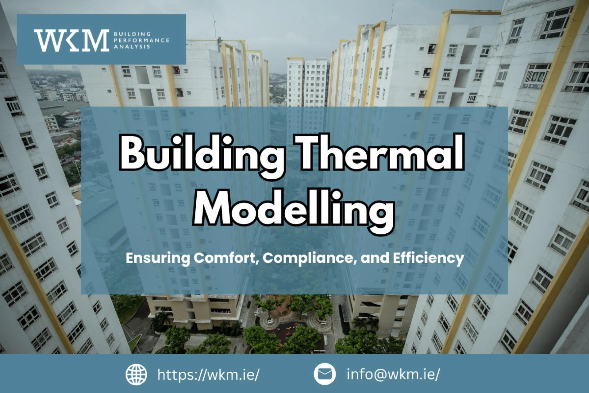 Building Thermal Modelling: Ensuring Comfort, Compliance, and Efficiency