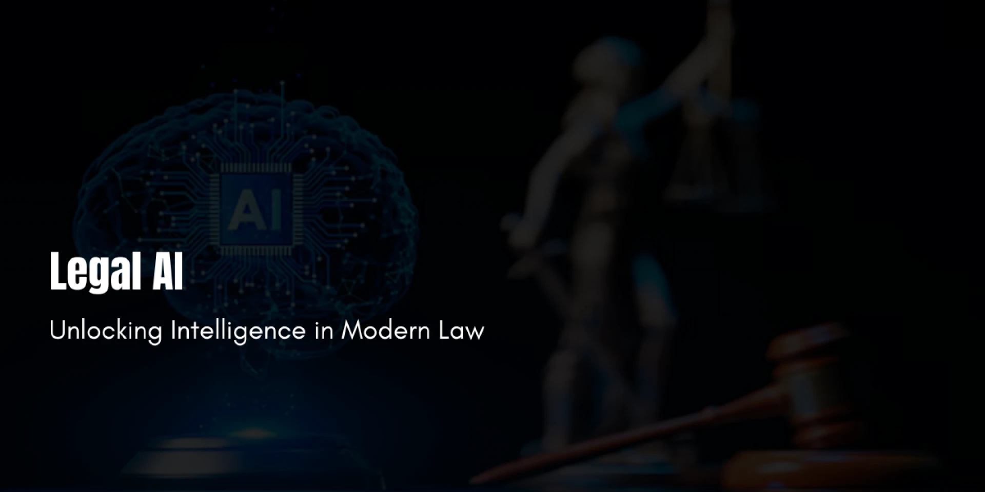 Legal AI: Unlocking Intelligence in Modern Law